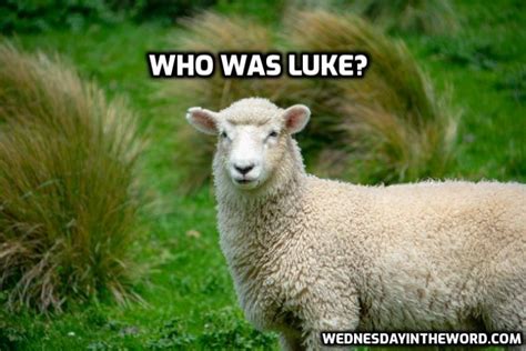 Who was Luke? - Wednesday in the Word