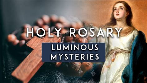 Holy Rosary - Luminous Mysteries - Thursday - YouTube