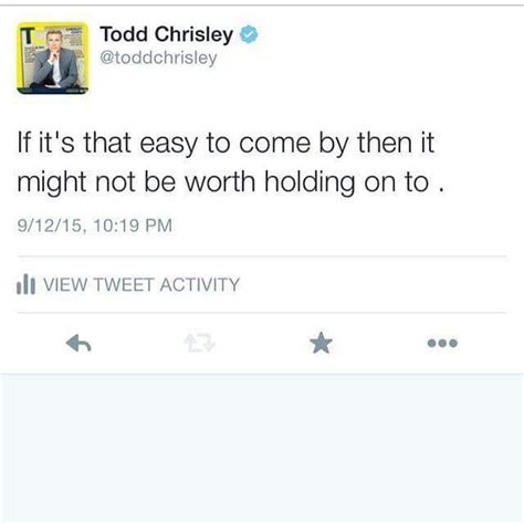 Todd Chrisley Tweets ... | Cute quotes, Quotes, Words