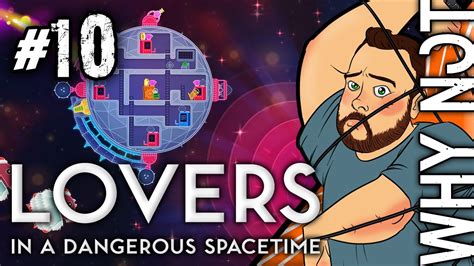 Lovers In A Dangerous Spacetime Ep.10 | Co-Op Gameplay - YouTube