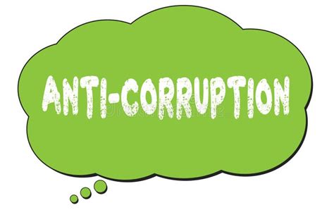 ANTI-CORRUPTION Text Written on a Green Thought Bubble Stock Illustration - Illustration of ...