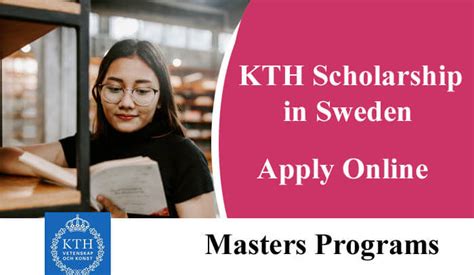 KTH Royal Institute of Technology Scholarships 2025 in Sweden