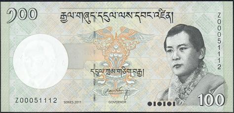 My Currency Collection: Bhutan Currency 100 Ngultrum banknote 2011 King Jigme Singye Wangchuck