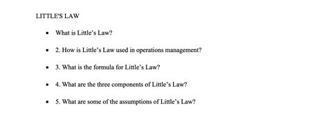 Solved - What is Little's Law? - 2. How is Little's Law used | Chegg.com