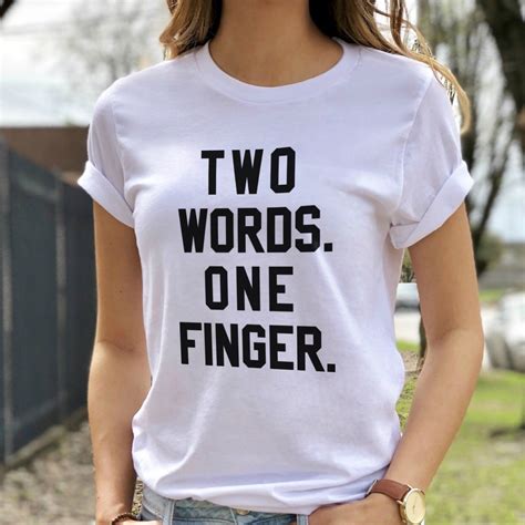 Two Words One Finger Shirt - Funny Anti Social Shirt - Funny Tee - HighCiti | Funny shirts women ...