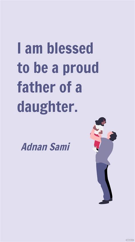 Proud Father Quotes For A Daughter