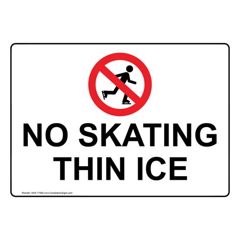 Recreation Ice Hazard Sign - No Skating Thin Ice