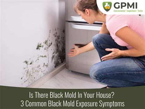 Three Common Black Mold Exposure Symptoms