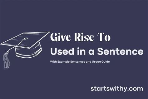 GIVE RISE TO in a Sentence Examples: 21 Ways to Use Give Rise To