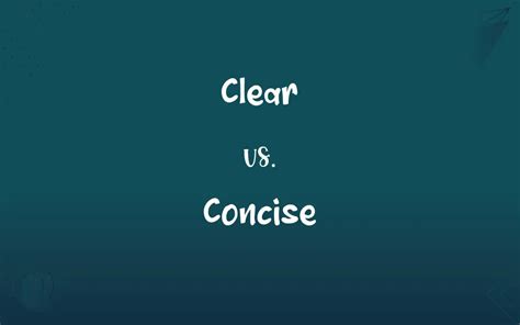 Clear vs. Concise: What’s the Difference?