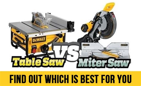 Table Saw Vs Miter Saw – Find Out Which Is Best For You