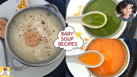 Easy Healthy soup recipes | 6 months + baby soup recipes | 3 healthy & simple homemade soup for ...