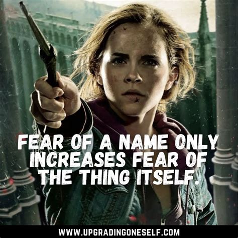 Hermione Granger quotes - Upgrading Oneself