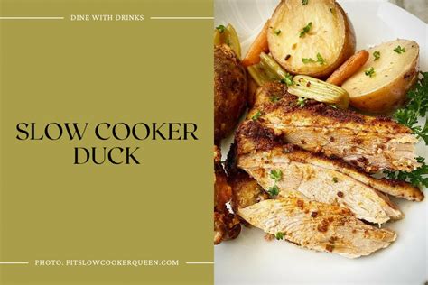 15 Slow Cooker Duck Breast Recipes to Quack About! | DineWithDrinks