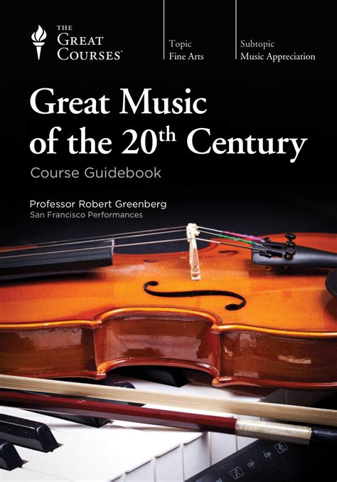 Great Music of the 20th Century | Robert Greenberg