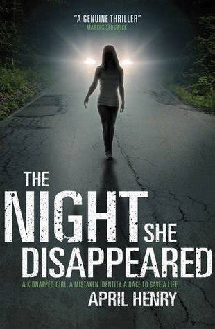 The Night She Disappeared by April Henry