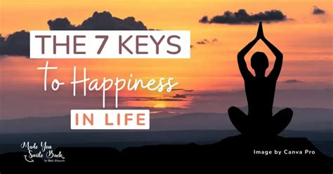 What are the 7 keys to happiness