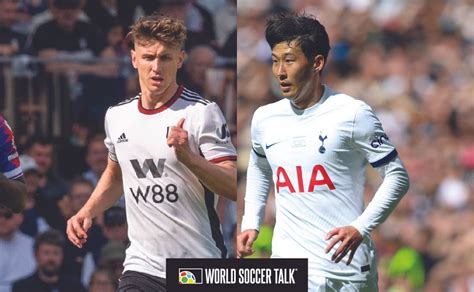 Where to find Fulham vs Tottenham on US TV - World Soccer Talk