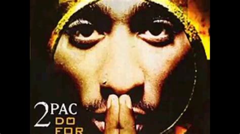 2Pac - Do For Love (HQ) - YouTube