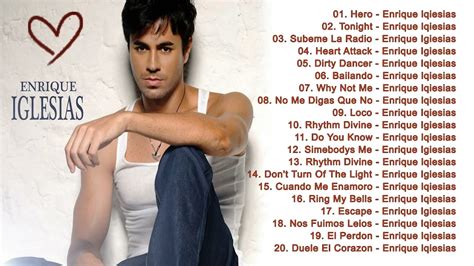 Enrique Iglesias Best Songs Playlist 2021 - Bailando, Por Amarte, Heart ...