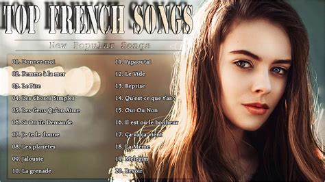 Top 20 Most Popular French Songs Best French Songs 2020 Best French ...