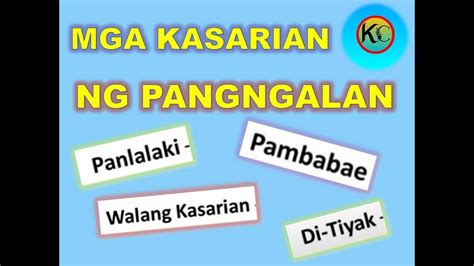 MGA KASARIAN NG PANGNGALAN Panlalaki Pambabae Di Tiyak Walang Kasarian l Kasarian l Filipino ...