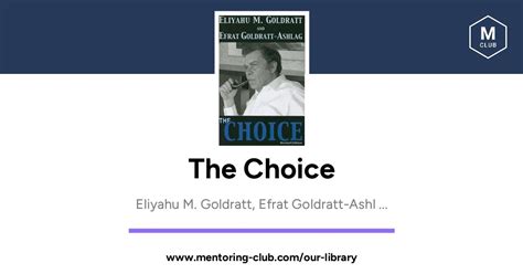 The Choice, by Eliyahu M. Goldratt, Efrat Goldratt-Ashlag