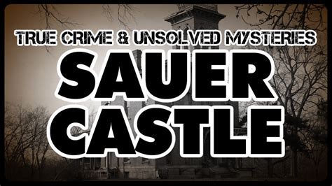 Sauer Castle - WellHey Productions