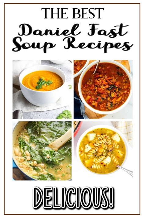 Delicious Daniel Fast Soup Recipes | Fast soup recipes, Daniel fast ...