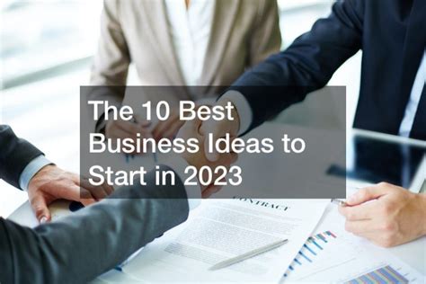 The 10 Best Business Ideas to Start in 2023 - Business Web Club