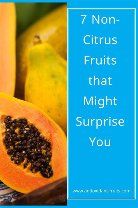 7 Non-Citrus Fruits that Might Surprise You