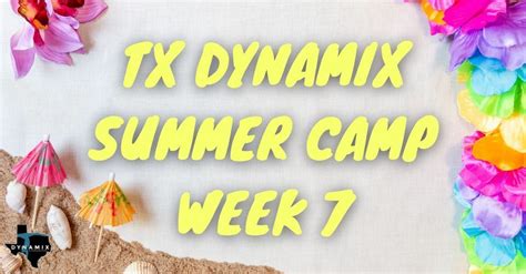 SUMMER CAMP WK 7 - LUAU, Texas Dynamix Gymnastics, Plano, 10 July to 14 ...