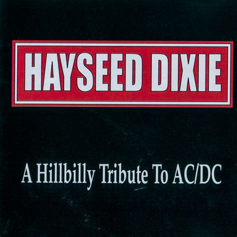 Hayseed Dixie – Dirty Deeds Done Dirt Cheap Lyrics | Genius Lyrics