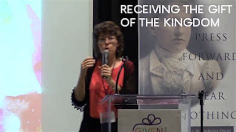 Receiving the Gift of the Kingdom - Dr. Mary Healy - 2016 - FORMED