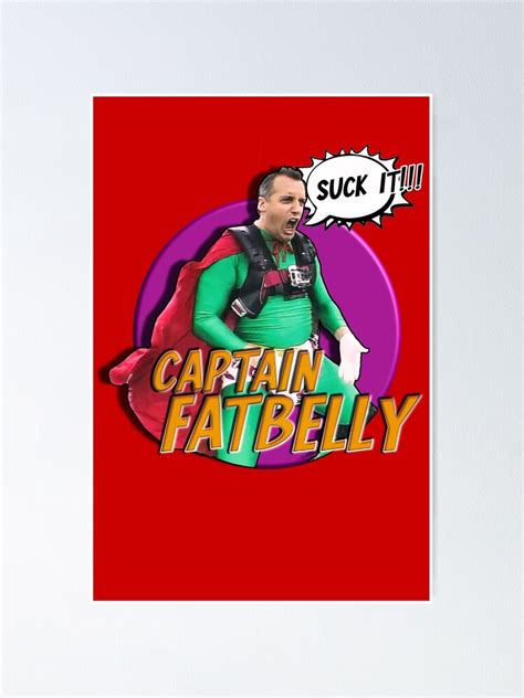 "Impractical Jokers - Captain Fatbelly - Joe Gatto" Poster by ...