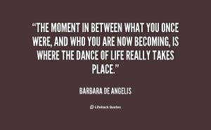 Barbara de Angelis Quotes. QuotesGram