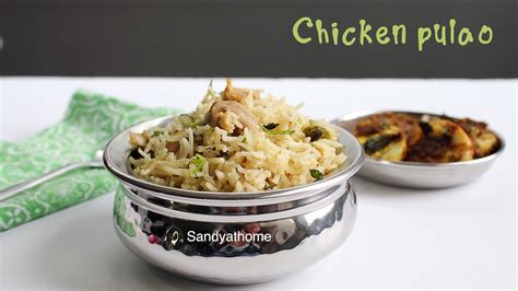 Chicken pulao recipe, Chicken pulao with coconut milk - Sandhya's recipes