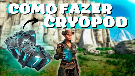 COMO FAZER CRYOPOD no ARK SURVIVAL EVOLVED - YouTube