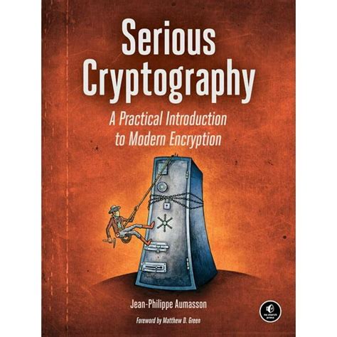 Serious Cryptography : A Practical Introduction to Modern Encryption (Paperback) - Walmart.com ...