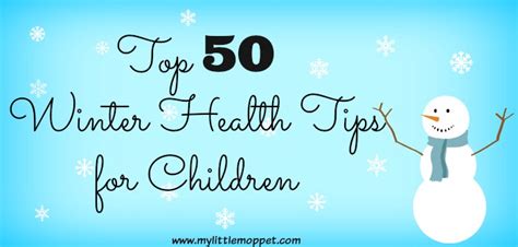 Top 50 Winter Health Tips for Children - My Little Moppet