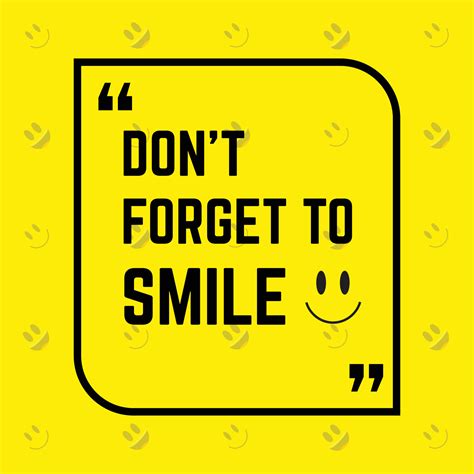 don't forget to smile quote 6440308 Vector Art at Vecteezy