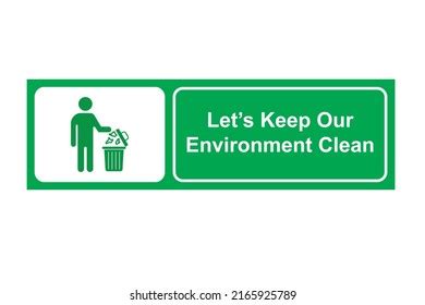 Keep Our Environment Clean Sign Vector Stock Vector (Royalty Free) 2165925789 | Shutterstock