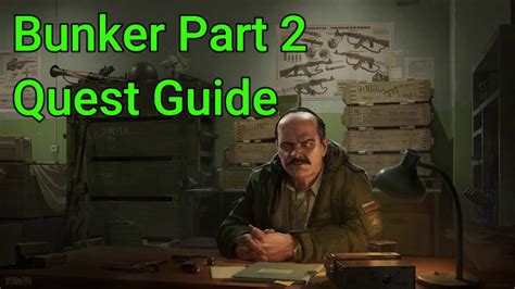 Bunker Part 2 - Quest Guide - Escape From Tarkov - YouTube