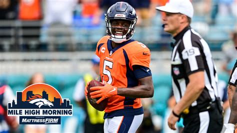 Mile High Morning: After hot two-week start, Teddy Bridgewater receives ...