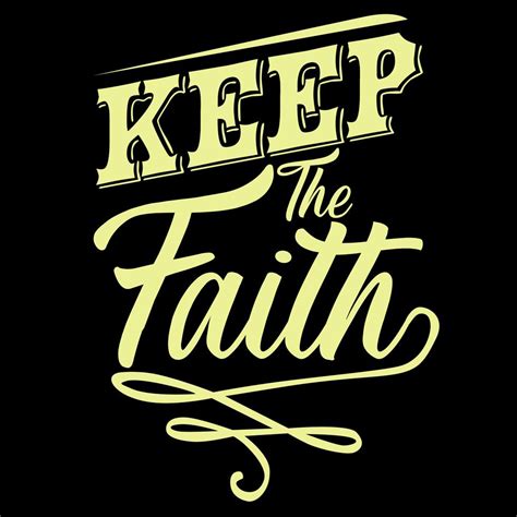 Keep The Faith 641046 Vector Art at Vecteezy