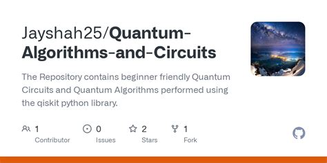 GitHub - Jayshah25/Quantum-Algorithms-and-Circuits: The Repository ...