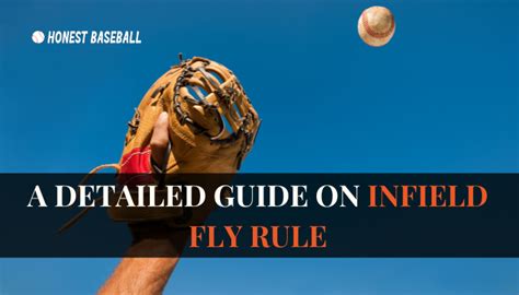 A Detailed Guide on Infield Fly Rule| The Rule You Must Learn Well to Understand | Honest Baseball