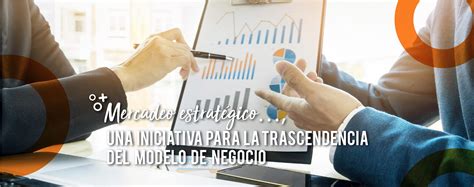 Mercadeo estratégico…, una iniciativa para la trascendencia del modelo ...