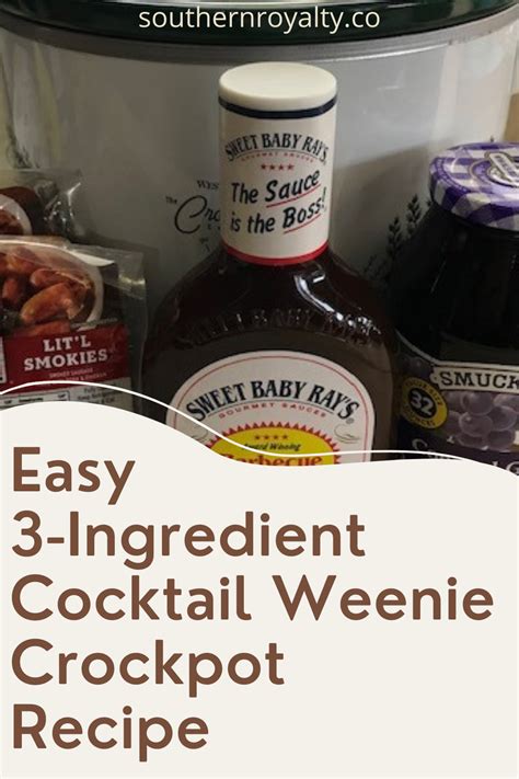 cocktail weenies recipe - Southern Royalty