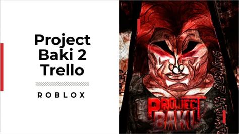 Project Baki 2 Trello Link and Resource Guide for 2023 | GameGrinds